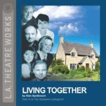 Living Together, Alan Ayckbourn