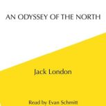 An Odyssey of the North, Jack London