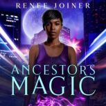 Ancestor's Magic, Renee Joiner