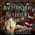 Backstitched and Stabbed, Tilly Wallace