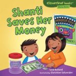 Shanti Saves Her Money, Lisa Bullard