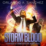 Storm Blood, Orlando A. Sanchez