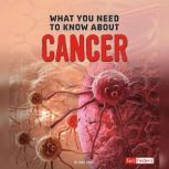 What You Need to Know about Cancer, Christopher Forest