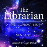 Librarian, The: A First Contact Story, M.N. Arzu