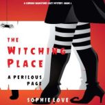 The Witching Place A Perilous Page, Sophie Love