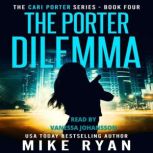 The Porter Dilemma, Mike Ryan
