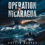 Operation Nicaragua, Collin Glavac