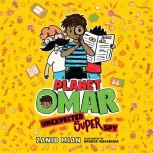 Planet Omar: Unexpected Super Spy, Zanib Mian