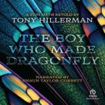 The Boy Who Made Dragonfly A Zuni Myth, Tony Hillerman