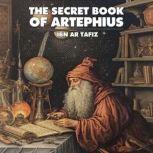 The Secret Book Of Artephius, Ibn ar Tafiz