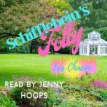 Schifflebein's Folly A Funny Way to Build a Family, Iris Chacon