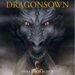 Dragonsown Surface, Erika Agnew