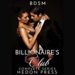 Billionaire's Club Complete Bundle, Hedon Press