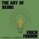 The Art of Being, Erich Fromm