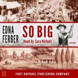 So Big - Unabridged, Edna Ferber