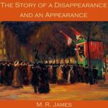 The Story of a Disappearance and an Appearance, M. R. James