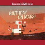 Birthday on Mars!