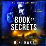 Book of Secrets A Suspenseful FBI Crime Thriller, D.F. Hart