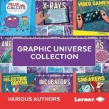 Graphic Universe Collection, various authors