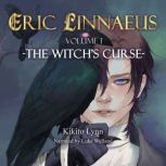 Eric Linnaeus - The Witch's Curse, Kikito Lynn
