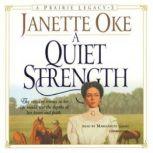 A Quiet Strength, Janette Oke