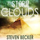 Storm Clouds A fast paced international thriller, Steven Becker