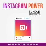 Instagram Power Bundle, 2 in 1 Bundle, Byron Avery