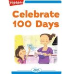Celebrate 100 Days, Marianne Mitchell