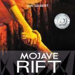 Mojave Rift, J.W. Gilbert