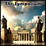 The Symposium, Plato