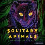 Solitary Animals Introverts of the Wild