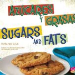 Azucares y grasas/Sugars and Fats, Mari Schuh