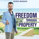 Freedom Through Property