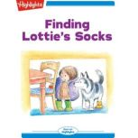 Finding Lottie's Socks, Nancy White Carlstrom