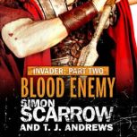 Invader: Blood Enemy (2 in the Invader Novella Series), Simon Scarrow