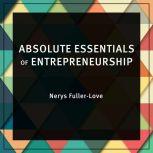 Absolute Essentials of Entrepreneurship, Nerys Fuller-Love