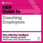 HBR Guide to Coaching Employees, Harvard Business Review
