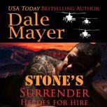 Stone's Surrender Book 2: Heroes For Hire, Dale Mayer