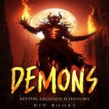 Demons Myths, Legends & History