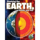 Studying Our Earth, Inside and Out, Kimberly Hutmacher