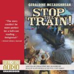 Stop the Train!, Geraldine McCaughrean