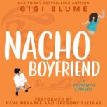 Nacho Boyfriend A Fake Relationship Romantic Comedy, Gigi Blume