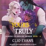 Not So Yours Truly, Clio Evans