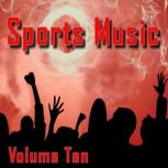 Sports Music  Vol. 10
