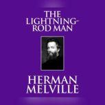 Lightning-Rod Man, The, Herman Melville
