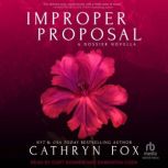Improper Proposal, Cathryn Fox