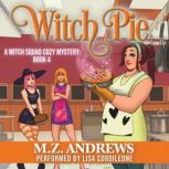 Witch Pie, M.Z. Andrews