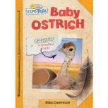 Active Minds Explorers: Baby Ostrich, Ellen Lawrence