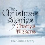 The Child's Story, Charles Dickens