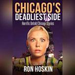 Chicago's Deadliest Side Chicago's Westside Horror, Ron Hoskin